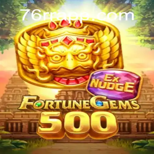 FortuneGems500: Explorando o Mundo Fascinante do Jogo com 76RR.com